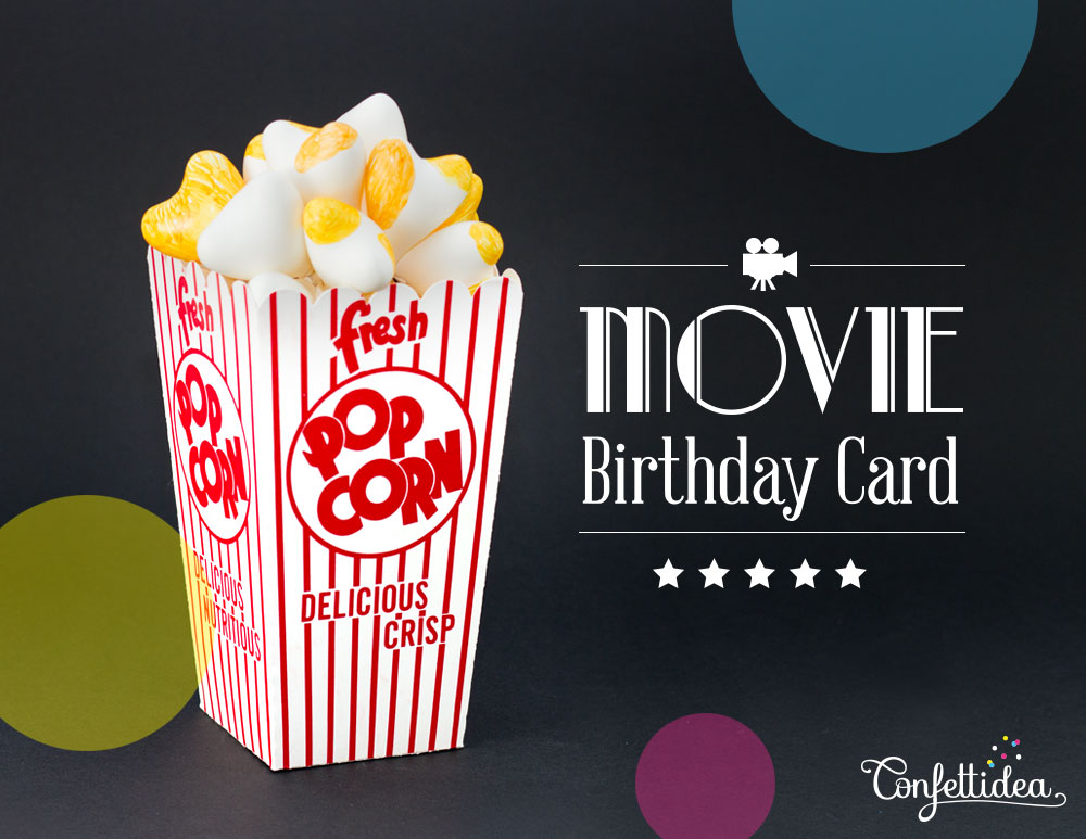 Diy Movie Birthday Card Confettidea